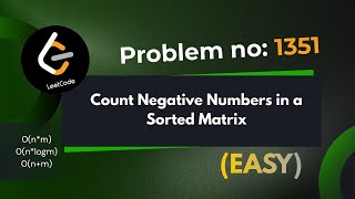 Count Negative Numbers in a Sorted Matrix | Leetcode 1351 | Explanation With Code | Java