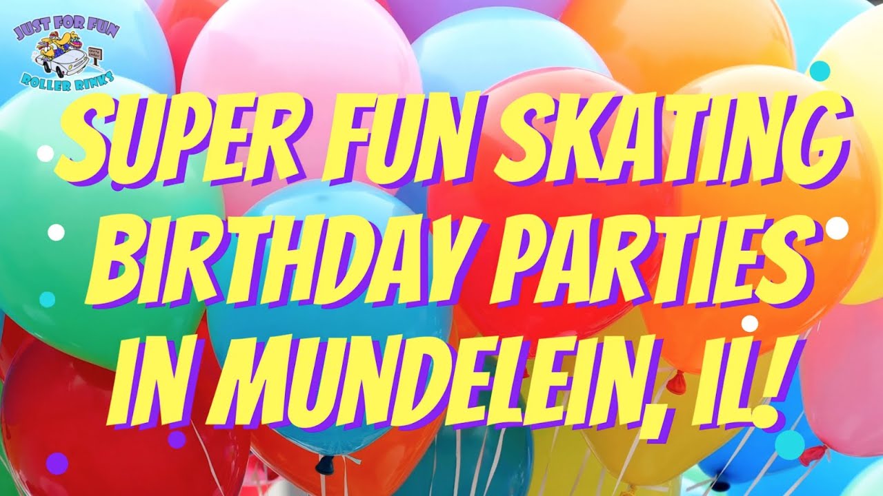 1 Best Kids Birthday Party Location near Mundelein, IL 60060. Fun Birthday Party Place Roller