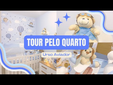 TOUR PELO QUARTO DO BEBÊ MENINO - URSO AVIADOR | URSO BALOEIRO