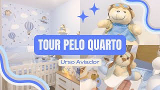 TOUR PELO QUARTO DO BEBÊ MENINO - URSO AVIADOR | URSO BALOEIRO