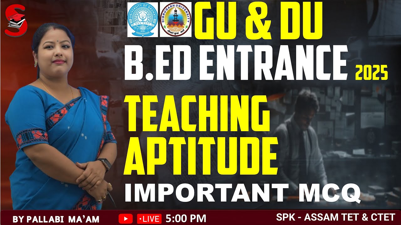 GU & DU B.Ed. Entrance Exam 2025 || Teaching Aptitude || Important MCQs || By Pallabi Ma'am
