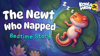 The Newt Who Napped 🦎 The BEST Toddler Bedtime Story 🌙 with Baby Sleep Music