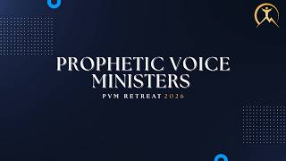 2026-07-28 | PROPHETIC VOICE MINISTERS (PVM) CONFERENCE 2026 - (DAY 2) EVENING SESSION