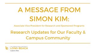 A Message from Simon Kim: Research Updates for our Faculty & Campus Community