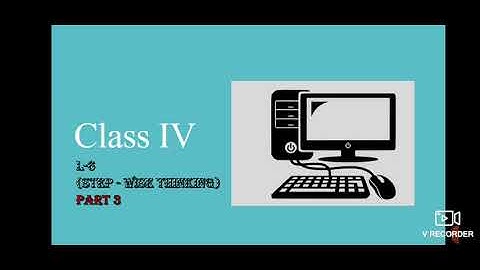 Class:- 4, Subject:- Computer, Topic:- Ch- 6 , Video no:- 10, (Part-3), By:- Mrs. Sunidhi