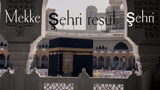 MEKKE ŞEHRI RESUL ŞEHRI