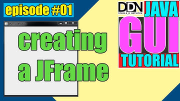 Creating a Window Using JFrame [JAVA GUI Tutorial - episode #01  ]