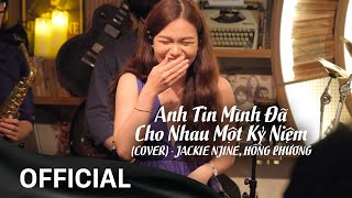 Anh Tin Mình Đã Cho Nhau Một Kỷ Niệm (Cover) - Jackie, Hồng Phương • Live at Acoustic Bar