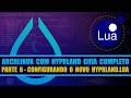 ArchLinux com Hyprland - Tutorial Completo ( Parte 6 ) - Configurando o novo hyprland.lua