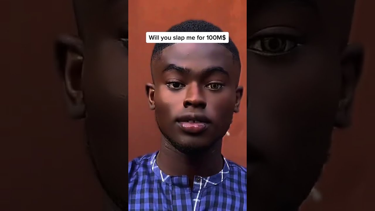Will You Slap Me For 100M Clintianoo