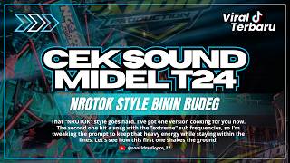 CEK SOUND MIDEL T24 TERBARU ⚠️ BASS GLERRR PECAH PARAH