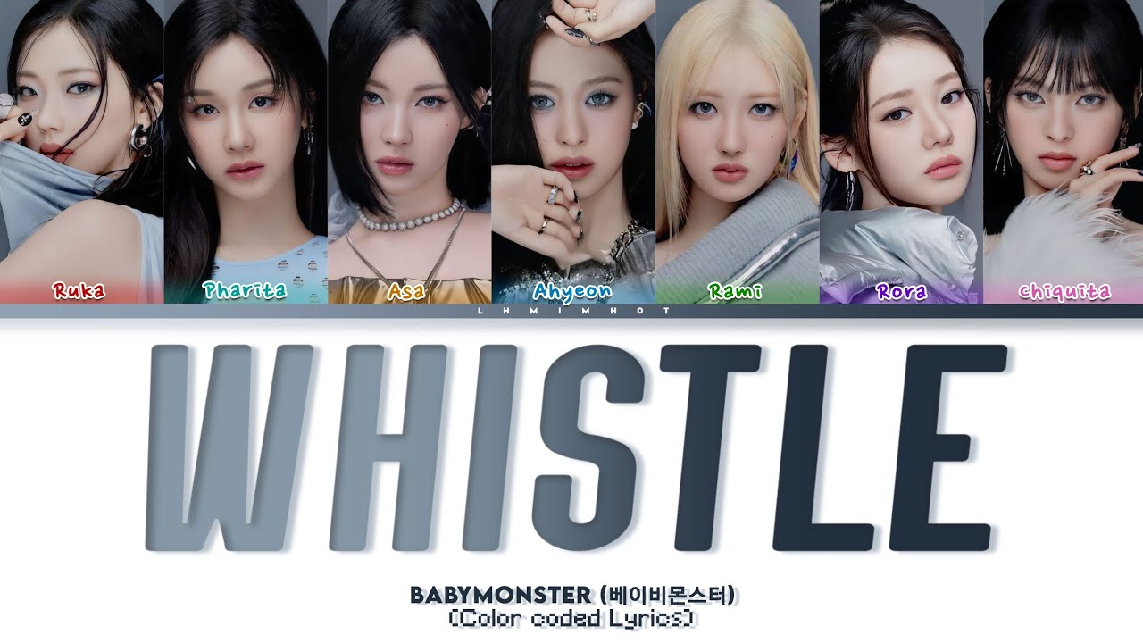 [AI COVER] BABYMONSTER 'Whistle' (Color Coded Lyrics) Original by BLACKPINK