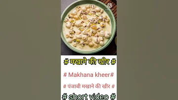 मखाने की खीर रेसिपी| Makhana kheer recipe # short