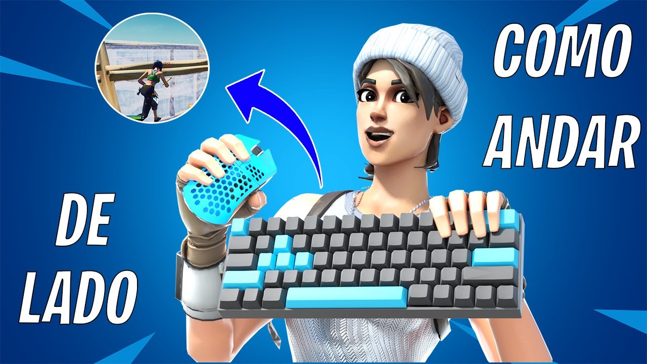 COMO ANDAR DE LADO NO MOUSE E TECLADO NO FORTNITE I *NAO DA BAN!* - YouTube