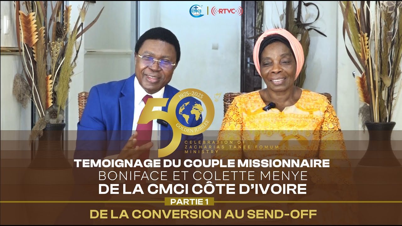 TEMOIGNAGE DU COUPLE MISSIONNAIRE MENYE :  DE LA CONVERSION AU SEND OFF
