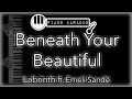 Beneath Your Beautiful - Labrinth ft. Emeli Sandé - Piano Karaoke Instrumental