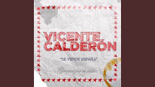 Video thumbnail of "Vicente Calderón - Se Vende España"