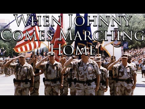 Us March: When Johnny Comes Marching Home