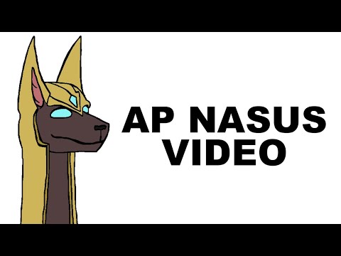 A Glorious Video about AP Nasus