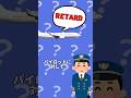 飛行機が着陸前に言うRETARDの意味とは? #shorts #雑学 #豆知識