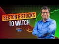 Sectors  stocks to watch  market kya lagta hai  raju ranjan  definedge  15may24