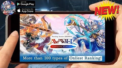AVABEL: RANKING SEASON (UPCOMING) 2023 Online-MMORPG Mobile/PC Open Pre-Registration