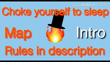 Choke Yourself To Sleep map (Closed) -Read Discription for rules-