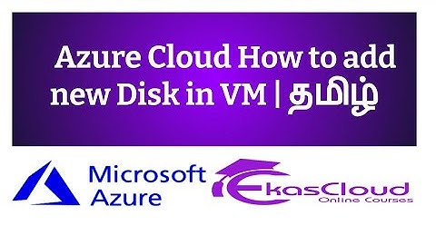 #Azure Cloud  How to add new disk in VM | Ekascloud | Tamil