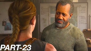 THE LAST OF US 2 Walkthrough Gameplay Part 23 - ISAAC - No Commentary