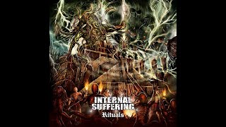 Internal Suffering – Rituals (2023) [Full Album]