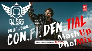 Download Lagu Confidential - Mashup - Diljit Dosanjh - Dholmix - DJ SSS MP3