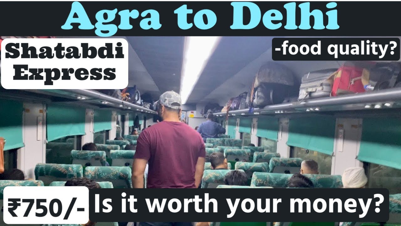 Agra To Delhi Train Ndls Shatabdi 12001 Bhopal Shatabdi Express agra-to-delhi-train-ndls-shatabdi-12001-bhopal-shatabdi-express