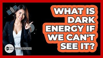 What Is Dark Energy If We Can