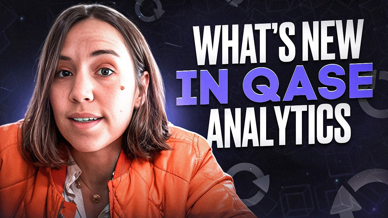 What’s New in Qase Analytics | Product Updates