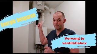 Save Energy By Replacing Your Ventilation Box