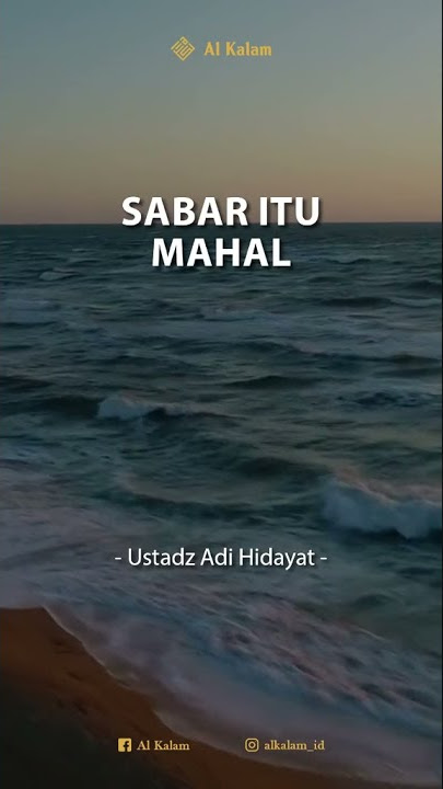 Sabar Itu Mahal | Ceramah Singkat Ustadz Adi Hidayat