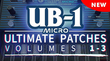 NEW BEHRINGER UB-1 PATCHES: The 100 All-New Sounds [Vol. 1-3]
