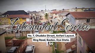 INTERNMENT SERVICE - MAMA OLUFUNKE OLANIYAN Net Worth