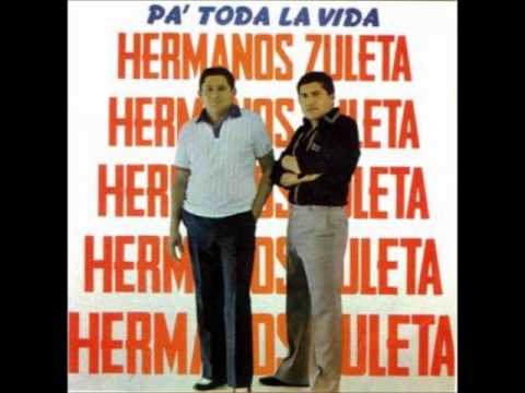 Mi hermano y yo - Los Hermanos Zuleta