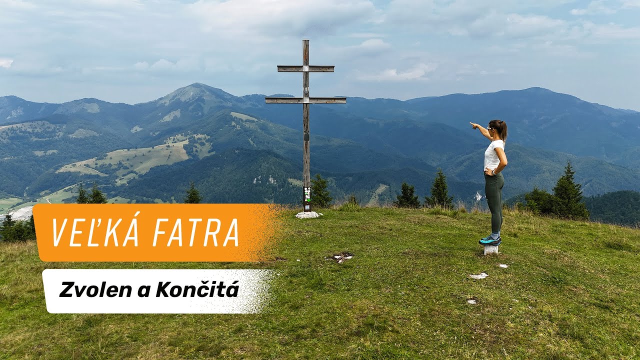 Veľká Fatra - hrebeňom cez Zvolen až na Končitú