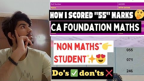 "55 Marks from 52 Questions in CA Foundation! 🎯 Non-Maths Student