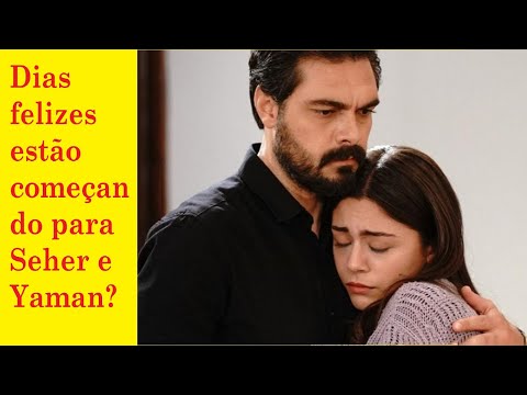 Seher e Yaman vão ter um bebê! agora é a hora de ser feliz 😊😊