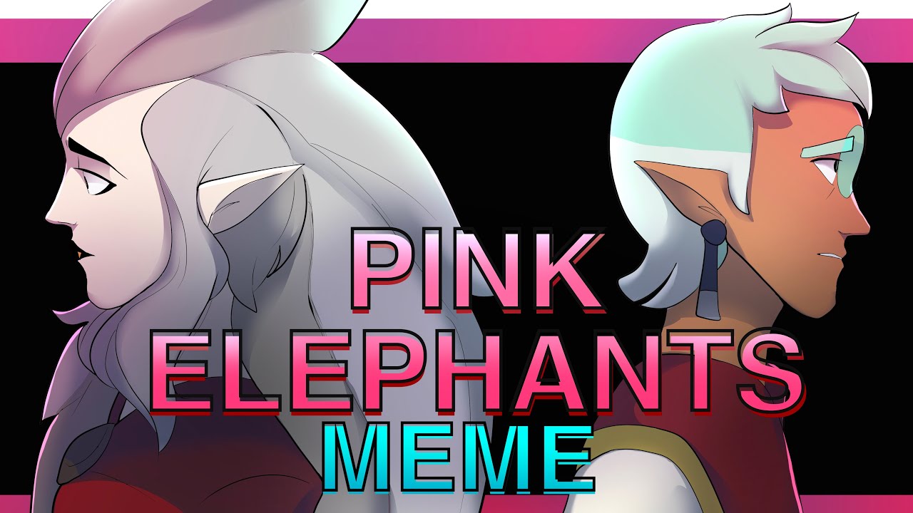PINK ELEPHANTS // Animation Meme (The Owl House Raine / Eda)