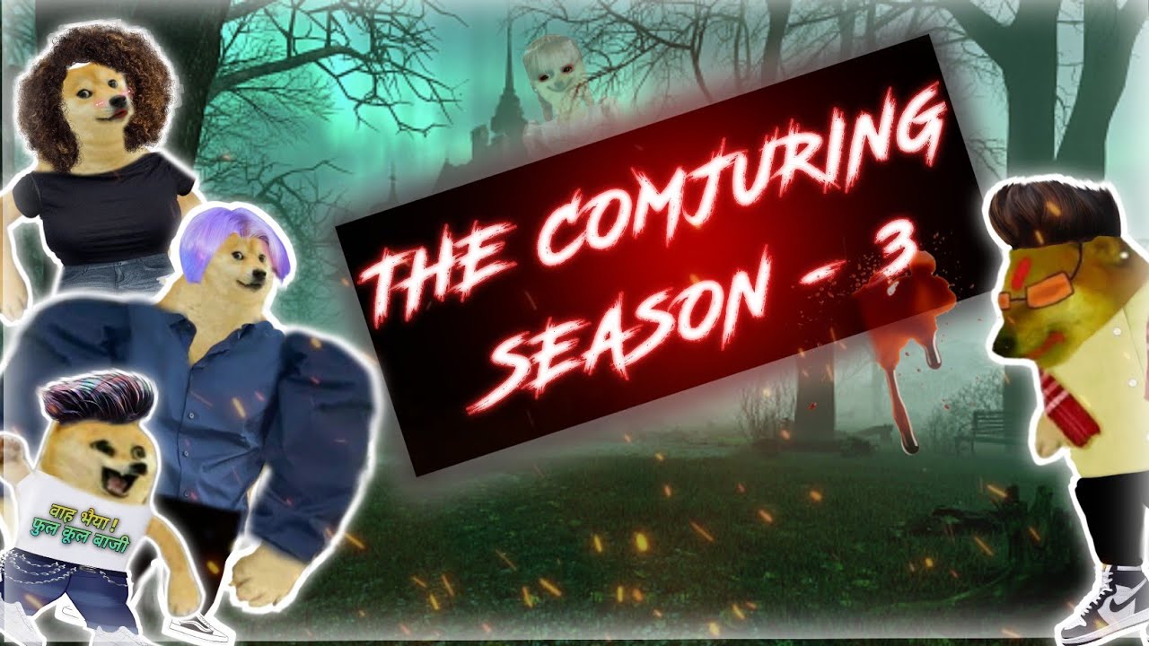THE COMJURING SEASON - 3 (EPISODE - 1) 