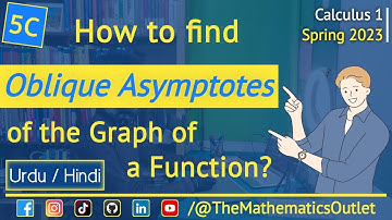 How to find oblique asymptote in urdu hindi | Slant line or slanted asymptote || Lec 5C
