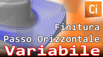 Cimatron 13 - Finitura Passo Orizzontale Variabile