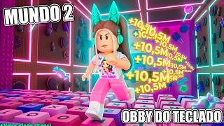 ENTREI NO SEGUNDO MUNDO DO OBBY DO TECLADO! - Roblox