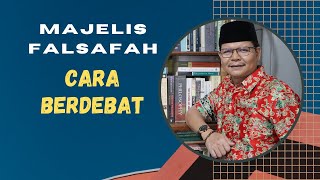 Majelis Falsafah 03: ETIKA (Etika Berdebat II Adab Al-Munazarah II Civil Discourse)