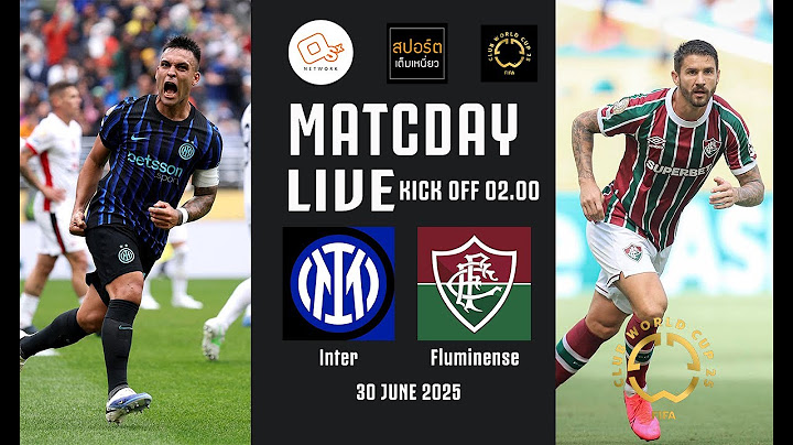 🔴 LIVE FOOTBALL : อินเตอร์ มิลาน 0-1 ฟลูมิเนนเซ่ | รอบ 16 ทีมสุดท้าย | Club World Cup | 30 มิ.ย.68