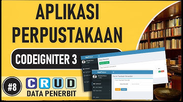 Tutorial Aplikasi Perpustakaan Codeigniter 3 dan Bootstrap #08